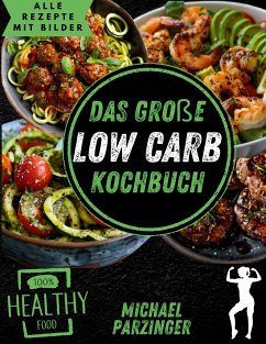 Das große Low Carb Kochbuch