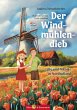 Der Windmühlendieb - Lilly und Nikolas... - Bild 1