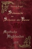 Sehnsucht im Schatten der Krone Sehnsucht im Schatten der Krone