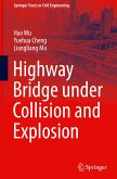 Highway Bridge under Collision and Explosion