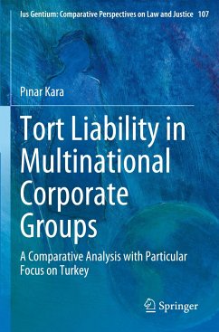 Tort Liability in Multinational Corporate Groups - Kara, Pinar