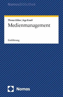 Medienmanagement - Kilian, Thomas;Knuth, Ingo