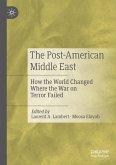 The Post-American Middle East