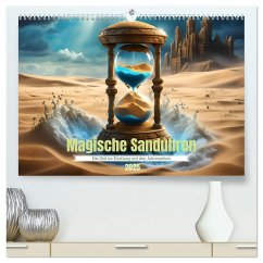 Magische Sanduhren (hochwertiger Premium Wandkalender 2025 DIN A2 quer), Kunstdruck in Hochglanz - Calvendo;Paul, Babett