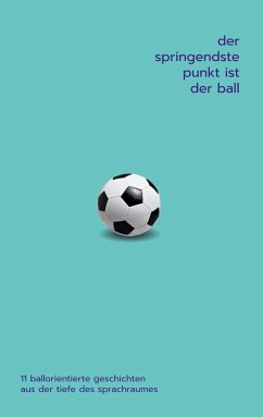 Der springendste Punkt ist der Ball - der_punkt_ist_der_ball, -