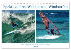 Spektakuläres Wellen- und Windsurfen (Tischkalender 2025 DIN A5 quer), CALVENDO Monatskalender - Calvendo;Kleemann, Claudia