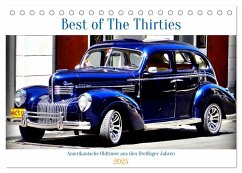 Best of The Thirties - Amerikanische Oldtimer aus den Dreißiger Jahren (Tischkalender 2025 DIN A5 quer), CALVENDO Monatskalender