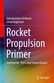 Rocket Propulsion Primer Rocket Propulsion Primer