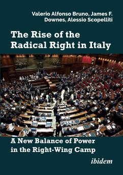 The Rise of the Radical Right in Italy - Bruno, Valerio Alfonso;Downes, James F.;Scopelliti, Alessio