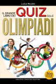 Il grande libro dei quiz sulle Olimpiadi (eBook, ePUB)