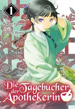 Die Tagebücher der Apothekerin (Light Novel): Band 1 (eBook, ePUB) - Hyuuga, Natsu