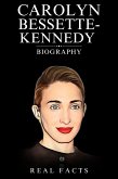 Carolyn Bessette-Kennedy Biography (eBook, ePUB)