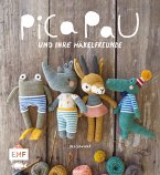 Pica Pau und ihre Häkelfreunde - Band 1 (eBook, ePUB) Pica Pau und ihre Häkelfreunde - Band 1 (eBook, ePUB)