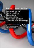 Terminology Of Biotechnology, Bio Medical Engineering, Molecular Biology, Genetics and Breeding (eBook, ePUB)