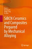 SiBCN Ceramics and Composites Prepared by Mechanical Alloying (eBook, PDF)