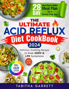 The Ultimate Acid Reflux Diet Cookbook (eBook, ePUB) - Garrett, Tabitha