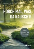 Horch mal, was da rauscht! (eBook, PDF)