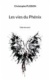 Les vies du Phénix (eBook, ePUB)