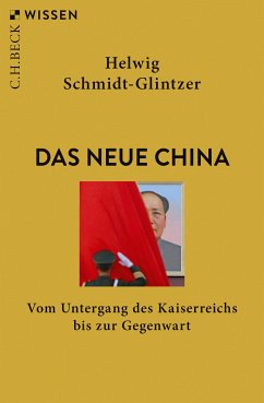 Das neue China (eBook, ePUB) - Schmidt-Glintzer, Helwig