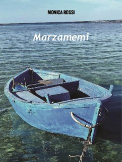 Marzamemi (eBook, ePUB) - Rossi, Monica