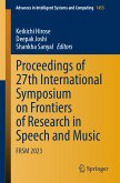 Proceedings of 27th International Symposium on Frontiers of Research in Speech and Music (eBook, PDF)