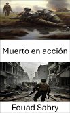 Muerto en acción (eBook, ePUB)