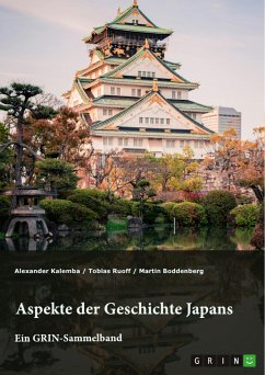 Aspekte der Geschichte Japans (eBook, PDF) - Kalemba, Alexander; Ruoff, Tobias; Boddenberg, Martin