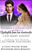 Mommy's Hiding Her Quintuplets From Her Charismatic CEO Baby Daddy (eBook, ePUB)