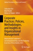 Corporate Practices: Policies, Methodologies, and Insights in Organizational Management (eBook, PDF)