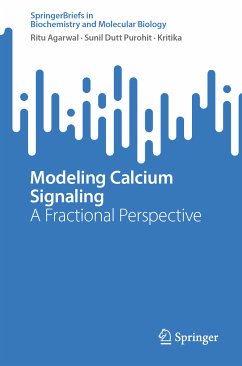 Modeling Calcium Signaling (eBook, PDF) - Agarwal, Ritu; Purohit, Sunil Dutt; Kritika
