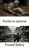 Ferito in azione (eBook, ePUB)