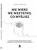 Nie wierz we wszystko, co myślisz (eBook, ePUB)