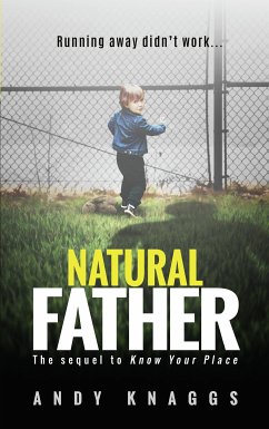 Natural Father (eBook, ePUB) - Knaggs, Andy