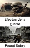 Efectos de la guerra (eBook, ePUB)