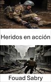 Heridos en acción (eBook, ePUB)