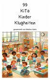 99 KiTa Kinder Klugheiten (eBook, ePUB)
