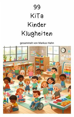 99 KiTa Kinder Klugheiten (eBook, ePUB)