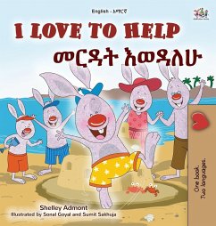 I Love to Help (English Amharic Bilingual Children's Book) - Admont, Shelley; Books, Kidkiddos