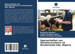 Sparverhalten von Kleintierzüchtern im Bundesstaat Edo, Nigeria - Aguanor, Benjamin;Igene, Gladys Otasowie;Osasogie, Daniel Izevbuwa