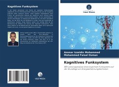 Kognitives Funksystem - Mohammed, Ammar Izzeldin;Faisal Osman, Mohammed