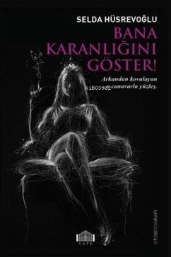 Bana Karanligini Göster - Hüsrevoglu, Selda