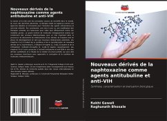 Nouveaux dérivés de la naphtoxazine comme agents antitubuline et anti-VIH - Gawali, Rakhi;Bhosale, Raghunath