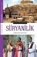 Süryanilik - Üstün, Orhan