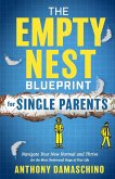 The Empty Nest Blueprint for Single Parents