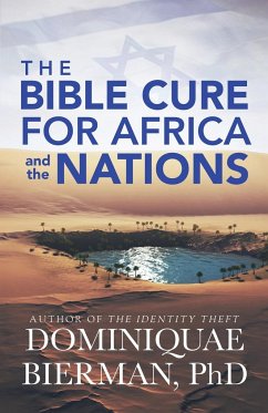 The Bible Cure for Africa and the Nations - Bierman, Dominiquae