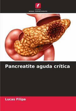 Pancreatite aguda crítica - Filipa, Lucas