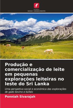 Produção e comercialização de leite em pequenas explorações leiteiras no leste do Sri Lanka - Sivarajah, Ponniah