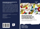 PRAKTIChESKOE RUKOVODSTVO PO FARMACEVTIKE - I