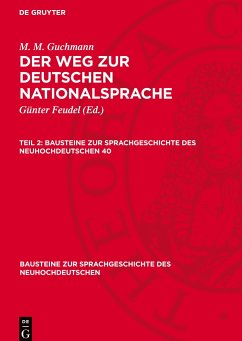 Cover Der Weg zur deutschen Nationalsprache, Teil 2, Bausteine zur Sprachgeschichte des Neuhochdeutschen 40