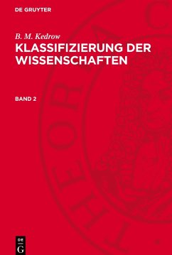 Klassifizierung der Wissenschaften, Band 2, Klassifizierung der Wissenschaften Band 2 - Kedrow, B. M.